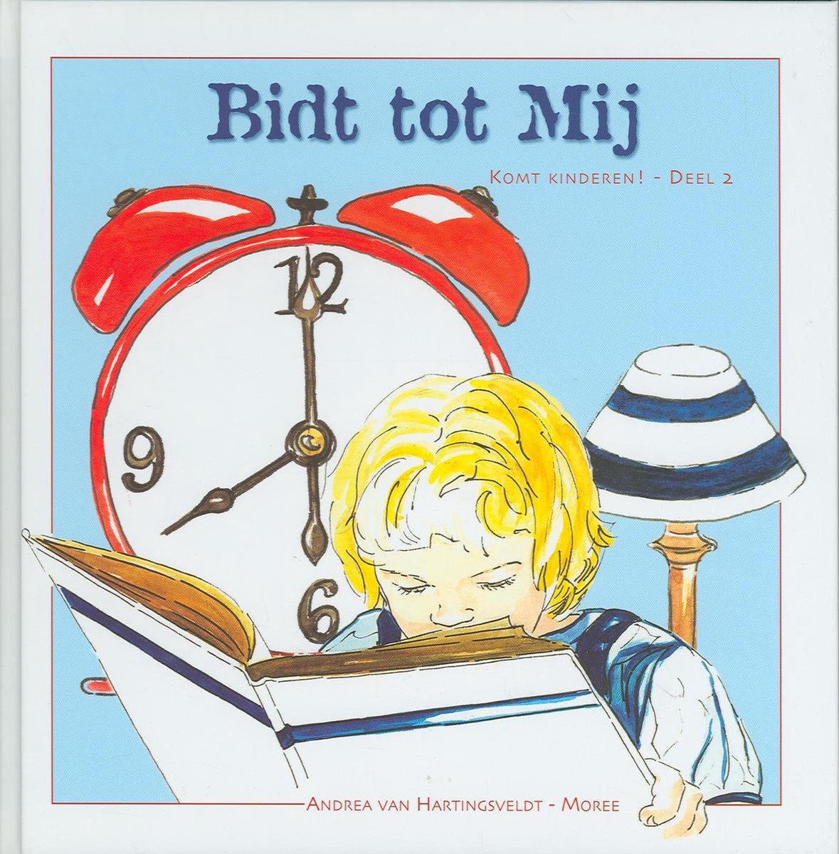 Bidt Tot Mij Dl 2 Serie Komt Kinderen