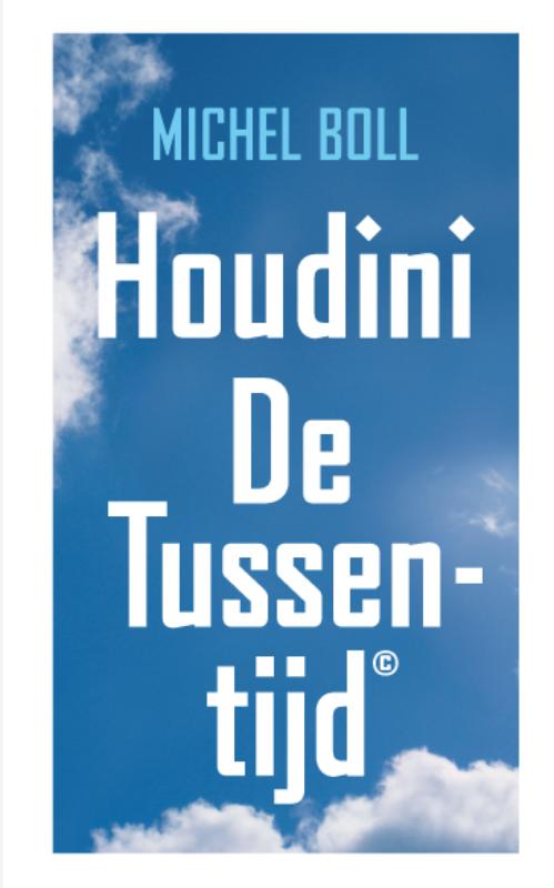 boekenbalie_9789080960152_cover Houdini, of De Tussentijd