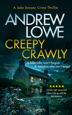 Creepy Crawly / Jake Sawyer Crime Thrillers