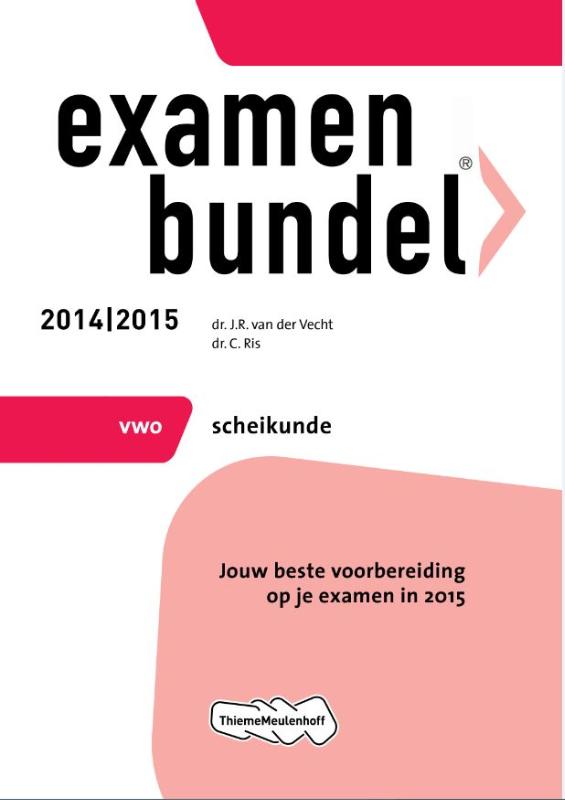 Examenbundel - Scheikunde Vwo 2014/2015