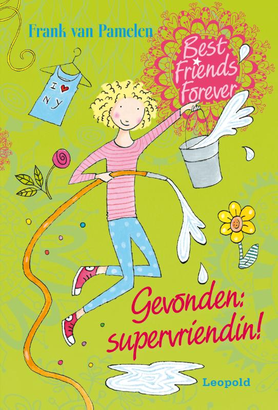 boekenbalie_9789025868833_cover Gevonden: supervriendin! / Best Friends Forever
