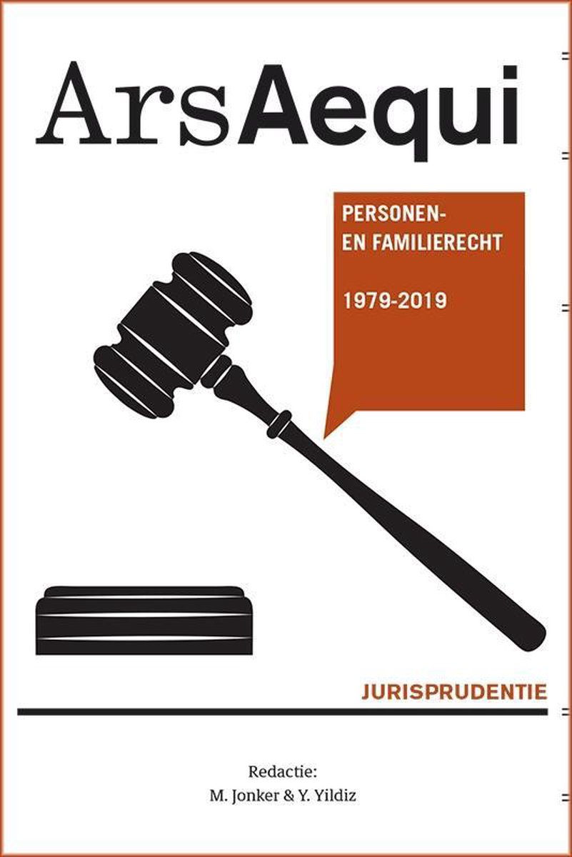 Jurisprudentie Personen- en familierecht 1979-2019 / Ars Aequi Jurisprudentie