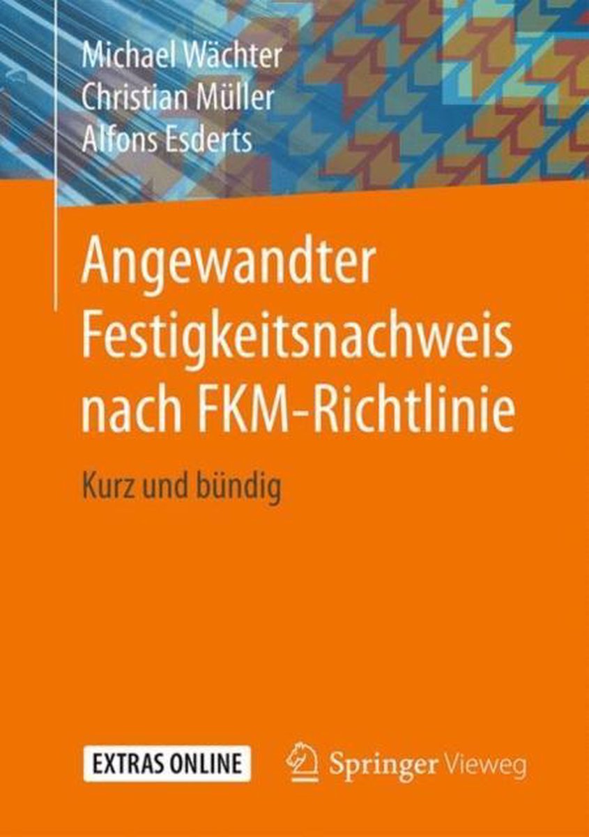 Angewandter Festigkeitsnachweis Nach Fkm-Richtlinie