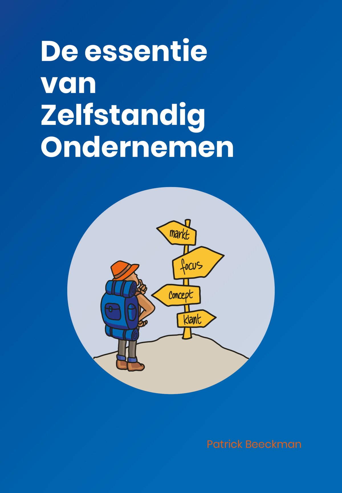De essentie van zelfstandig ondernemen