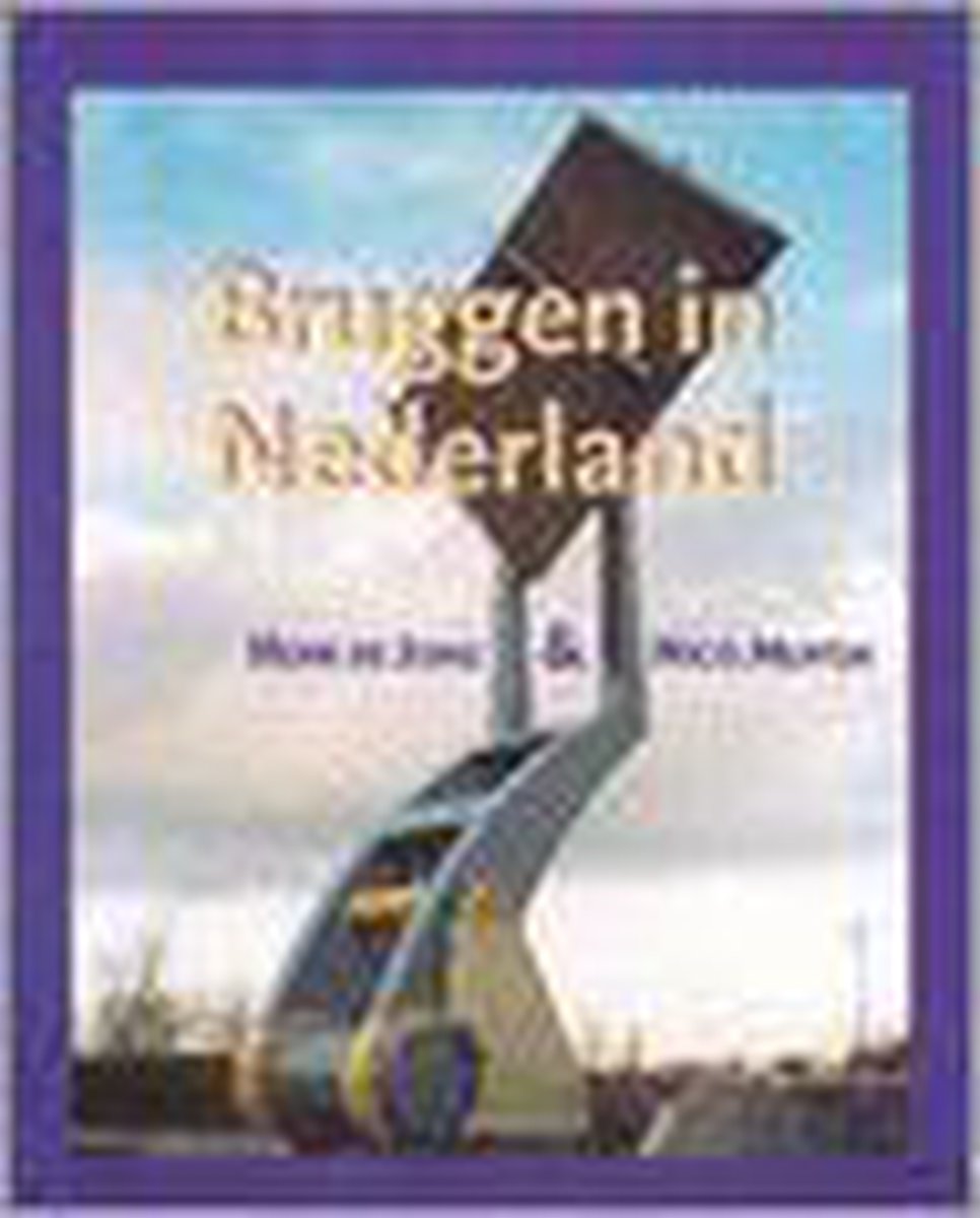 boekenbalie_9789061139324_cover Bruggen in Nederland