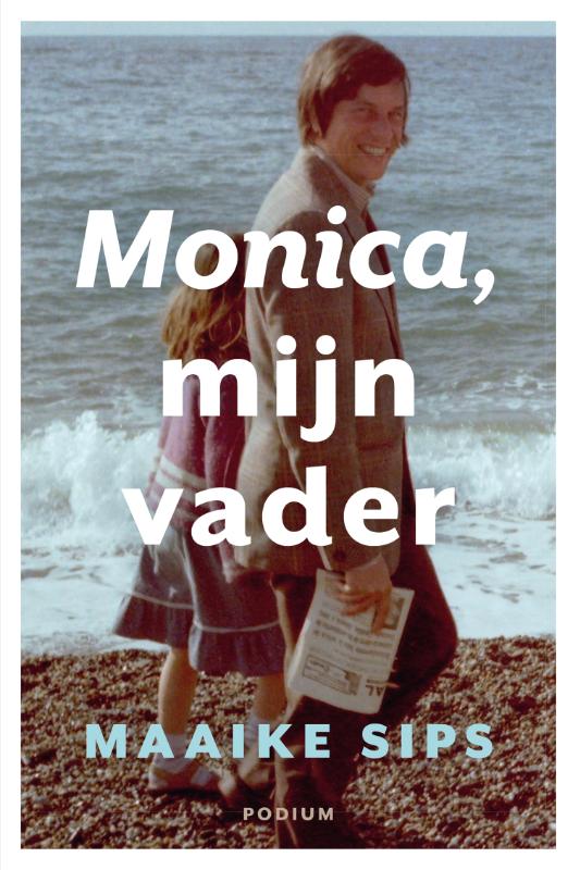 boekenbalie_9789057597350_cover Monica, mijn vader