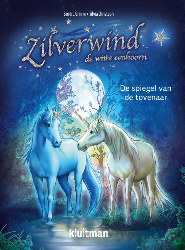 Zilverwind de witte eenhoorn - De spiegel van de tovenaar