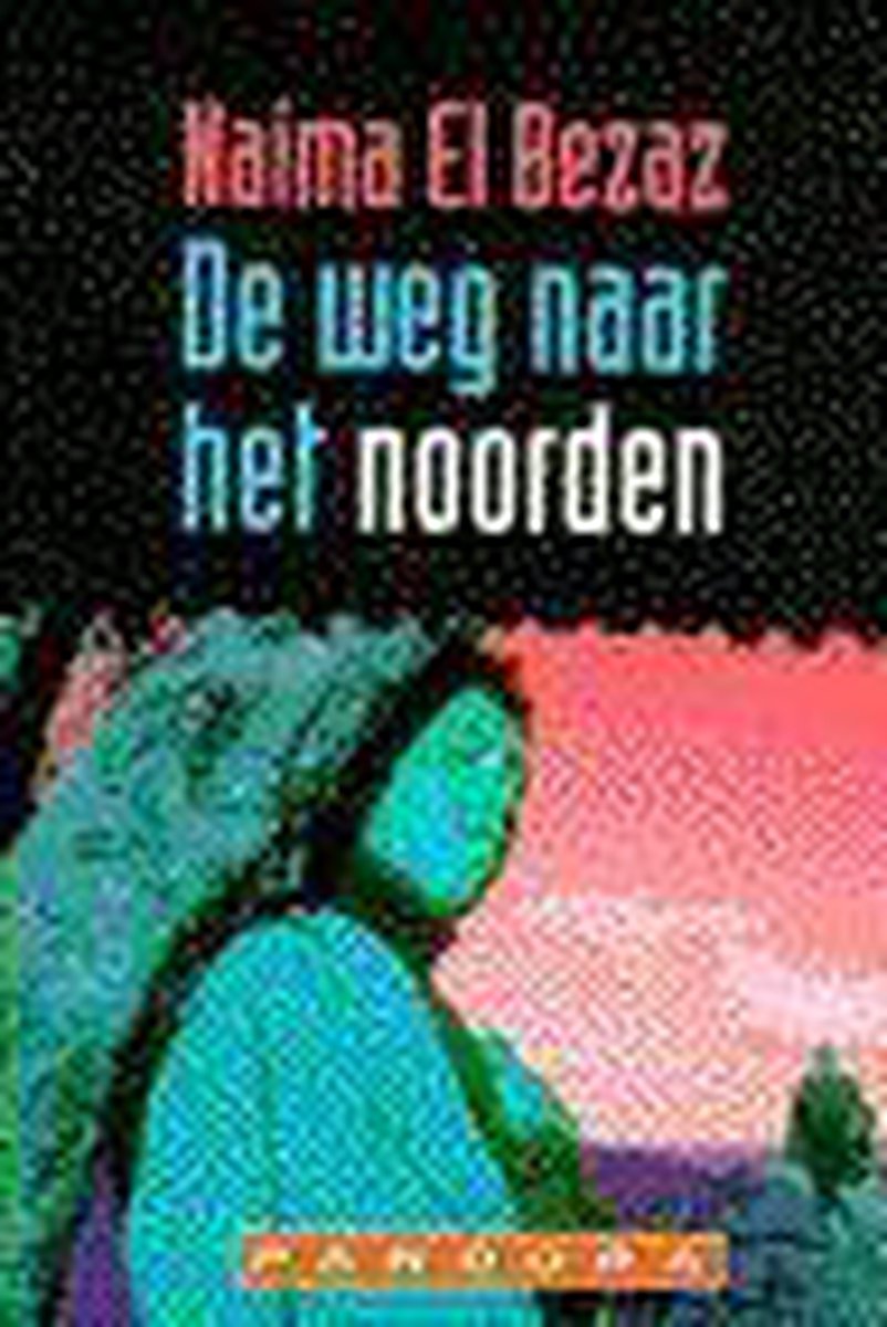 WEG NAAR HET NOORDEN