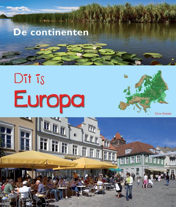 Dit is Europa / De Continenten