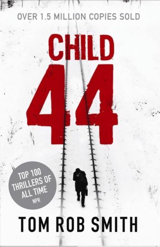 Tom Rob Smith Child 44 thumbnail