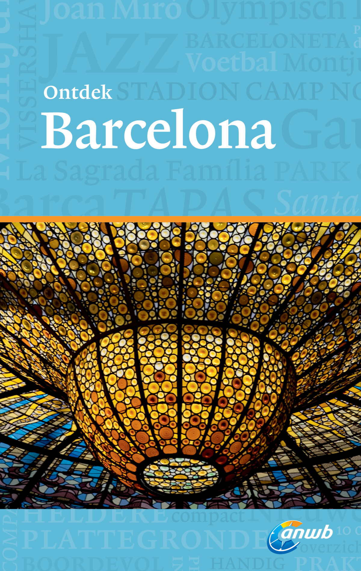 Barcelona / ANWB Ontdek