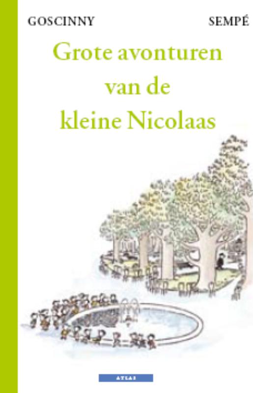 Jean- Jaques Sempe Grote Avonturen Van De Kleine Nicolaas