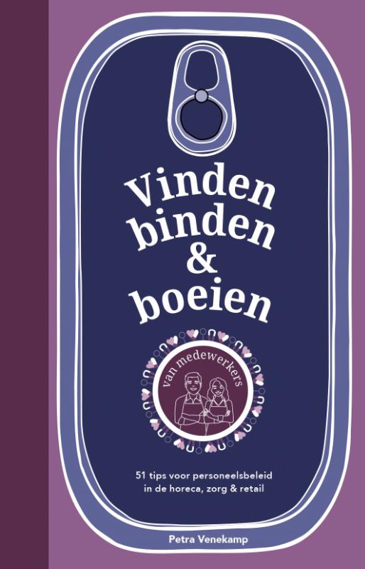 Petra Venekamp Vinden, Binden & Boeien Van Medewerkers