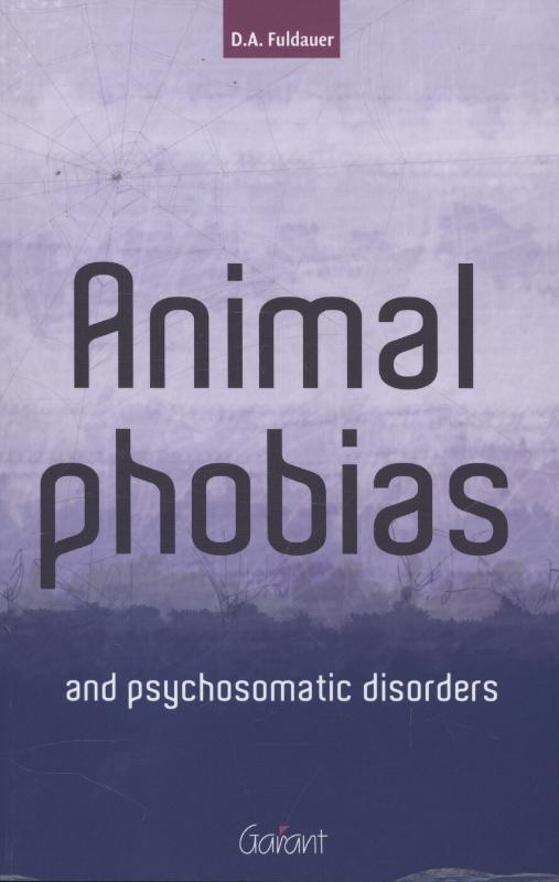 boekenbalie_9789044124965_cover Animal phobias and psychosomatic disorders