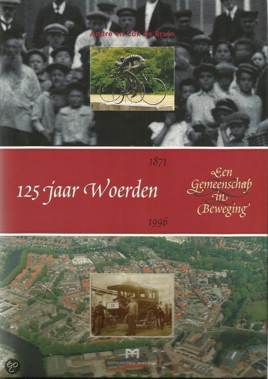 125 jaar Woerden 1871-1996