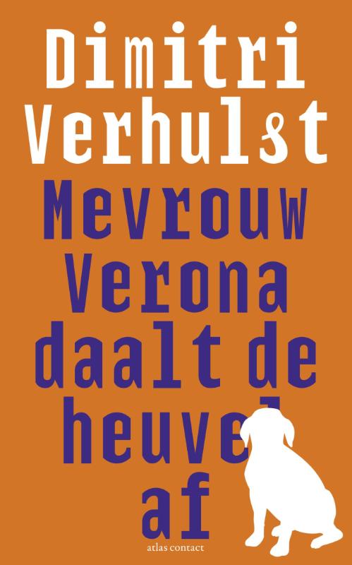 Dimitri Verhulst Mevrouw Verona Daalt De Heuvel Af