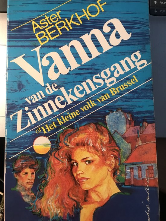 Vanna van de Zinnekensgang, of Het kleine volk van Brussel