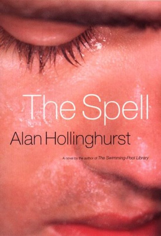 Alan Hollinghurst The Spell thumbnail