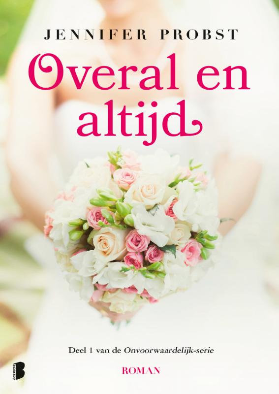 boekenbalie_9789022579749_cover Overal en altijd / Onvoorwaardelijk / 1