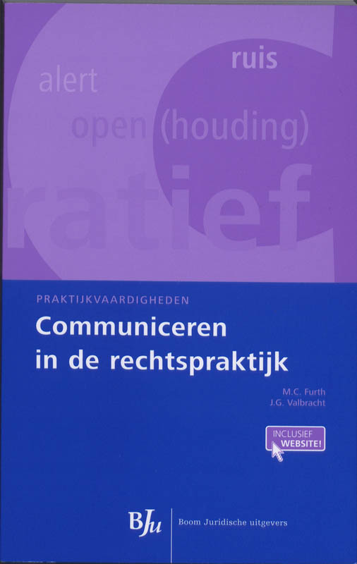 Communiceren in de rechtspraktijk / Praktijkvaardigheden