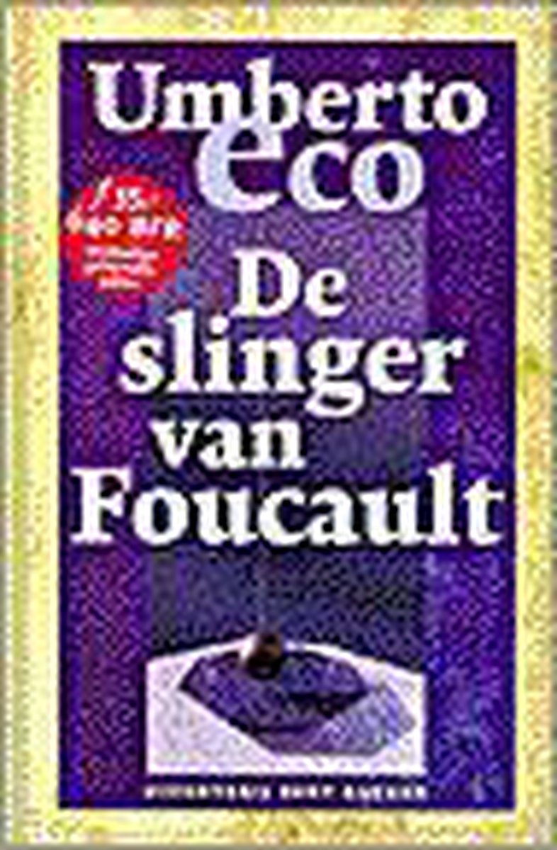 Umberto Eco De Slinger Van Foucault thumbnail