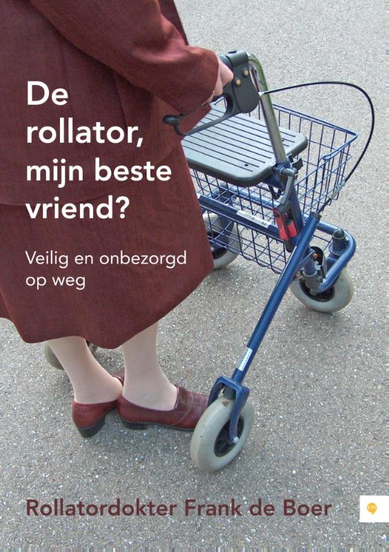 De rollator, mijn beste vriend?