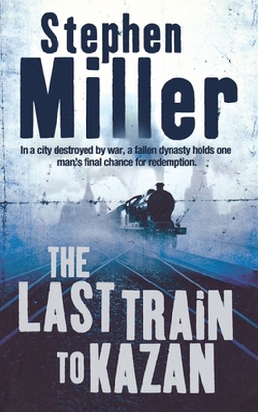 The Last Train to Kazan