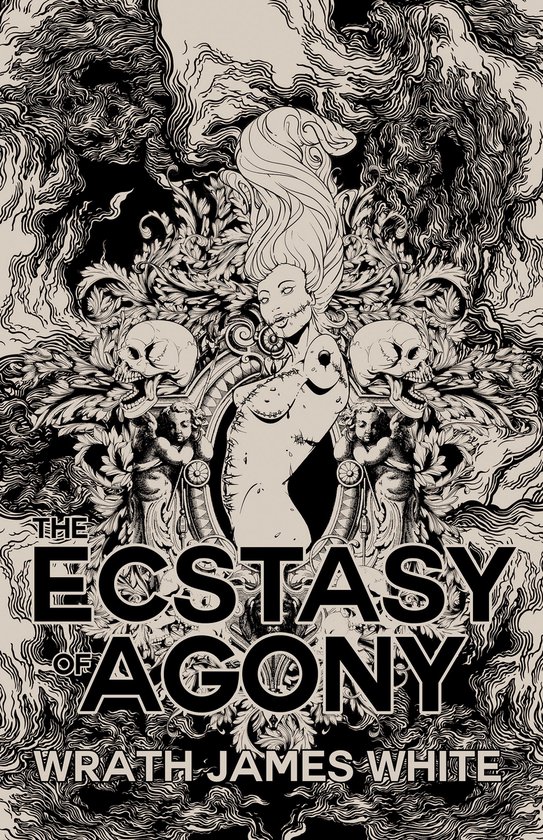 Wrath James White The Ecstacy Of Agony