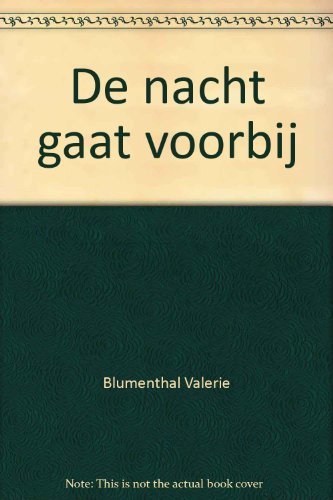 Valerie Blumenthal De Nacht Gaat Voorbij