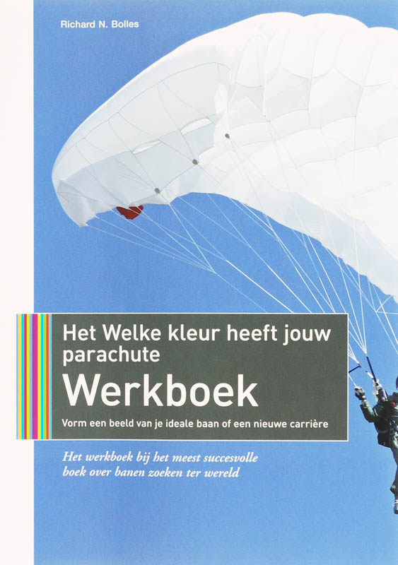 Richard N. Bolles Het Welke Kleur Heeft Jouw Parachute Werkboek