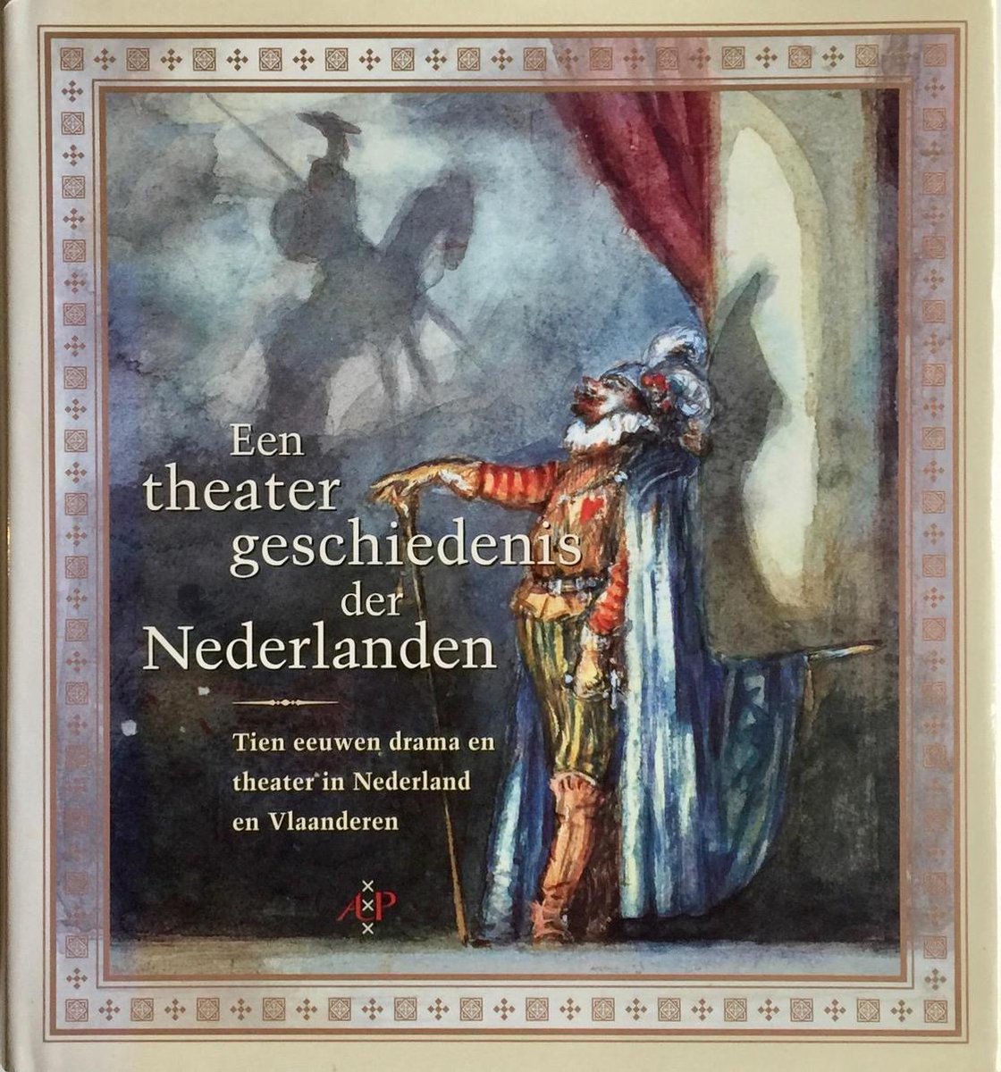 Een theatergeschiedenis der Nederlanden