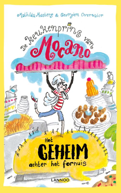 boekenbalie_9789401423861_cover Het geheim achter het fornuis / De keukenprins van Mocano / 1