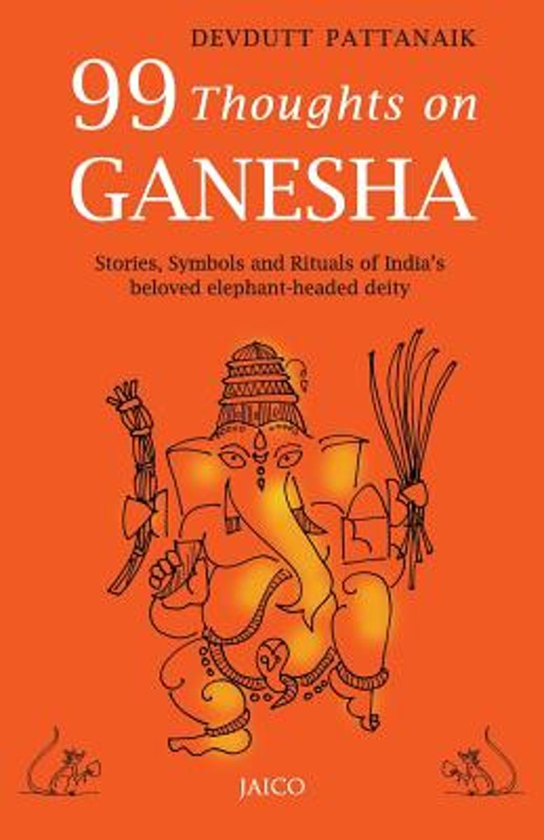 99 Thoughts on Ganesha