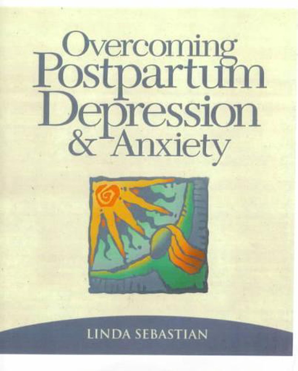 Overcoming Postpartum Depression and Anxiety