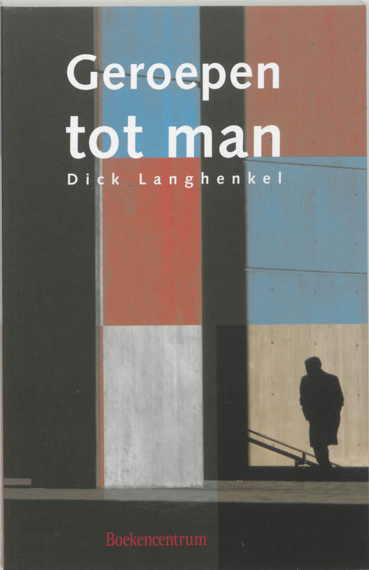 boekenbalie_9789023908470_cover GEROEPEN TOT MAN