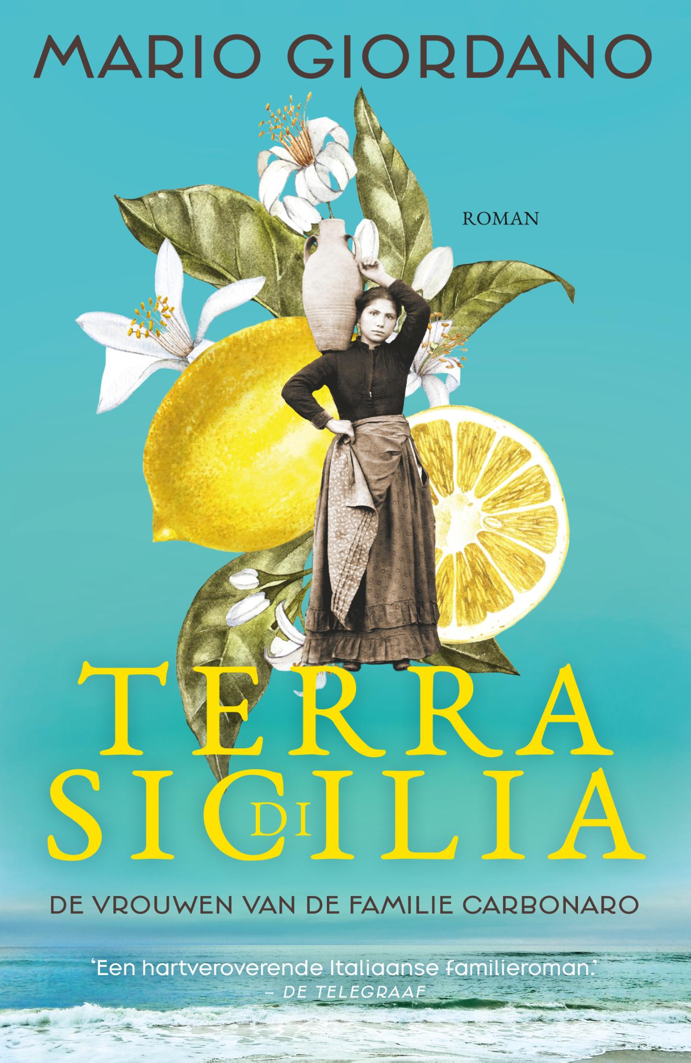 Mario Giordano De Vrouwen Van De Familie Carbonaro / Terra Di Sicilia / 2