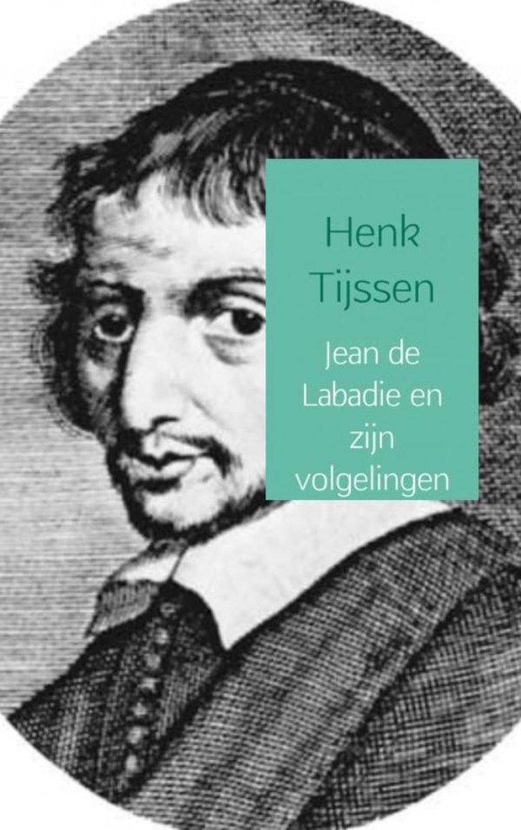 Jean de Labadie en zijn volgelingen