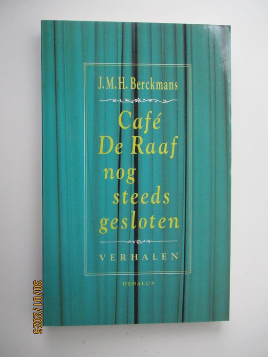 Café De Raaf nog steeds gesloten