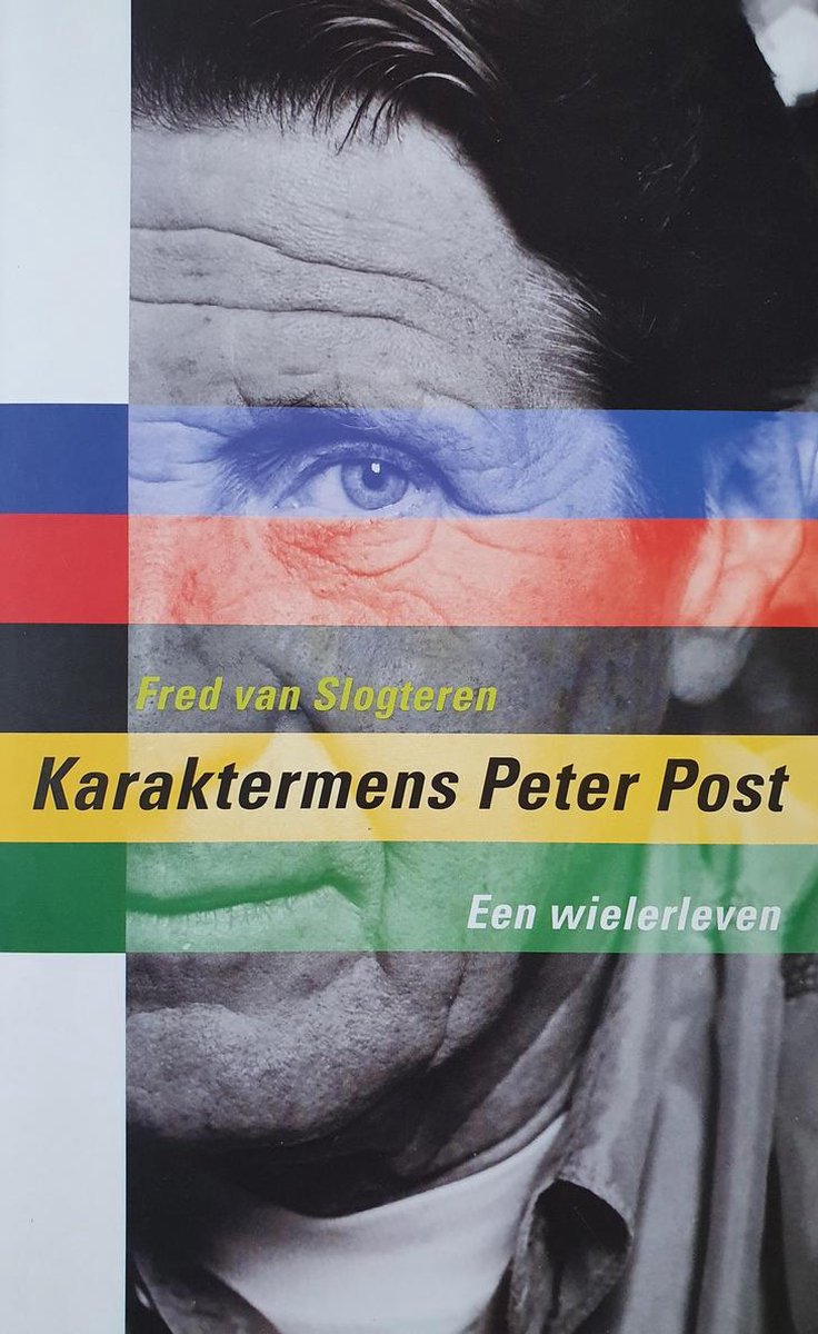 Karaktermens peter post een wielerleven