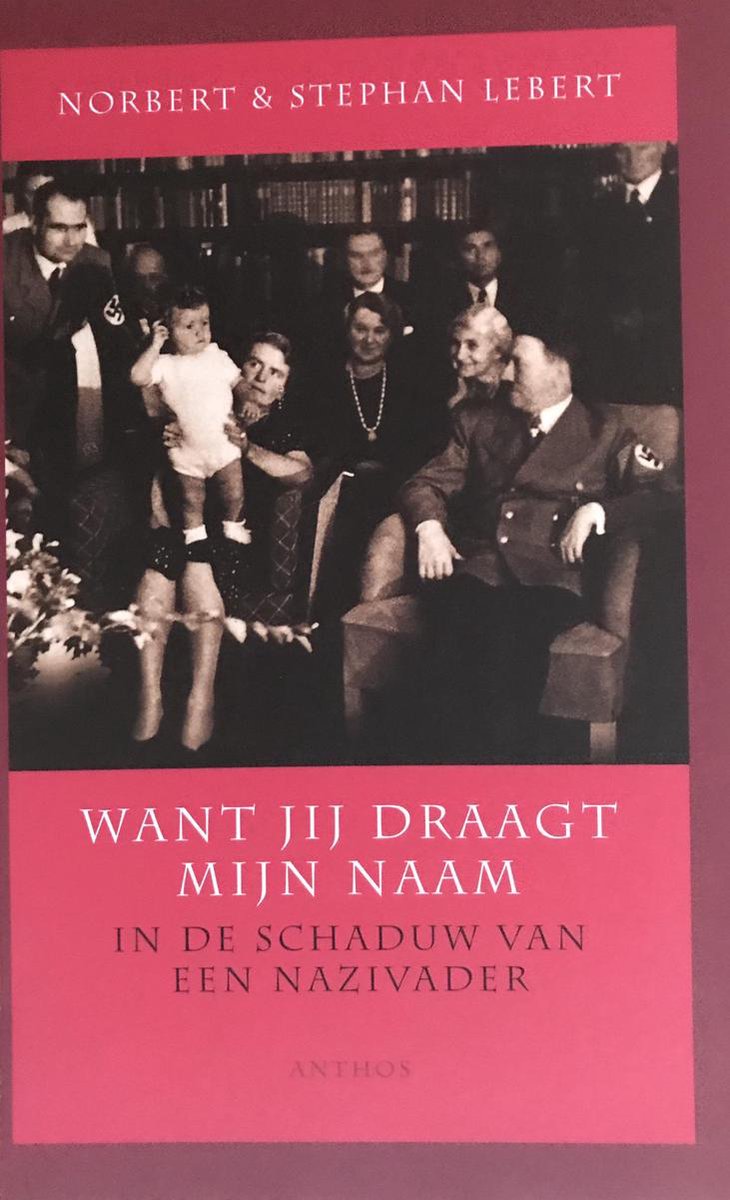 N. Lebert Want Jij Draagt Mijn Naam thumbnail