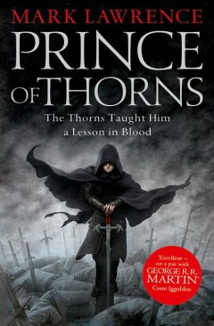 Prince of Thorns / The Broken Empire