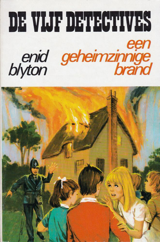 Een geheimzinnige brand / De vijf detectives