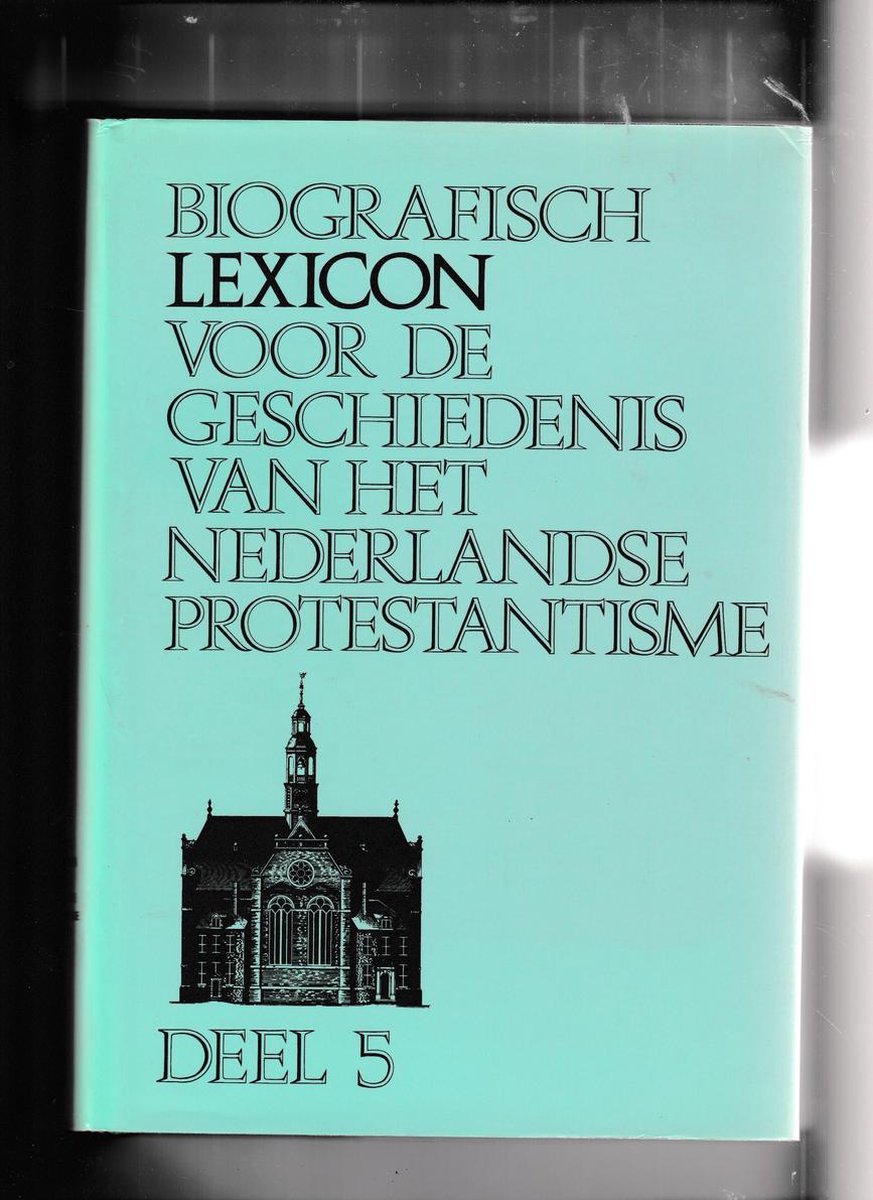 Biografisch lexicon ned protestantisme 5 dr 1
