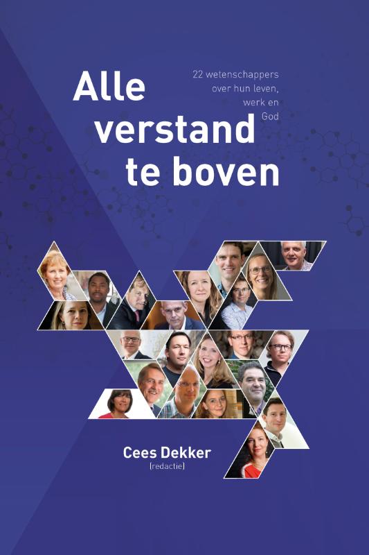 Cees Dekker Alle Verstand Te Boven