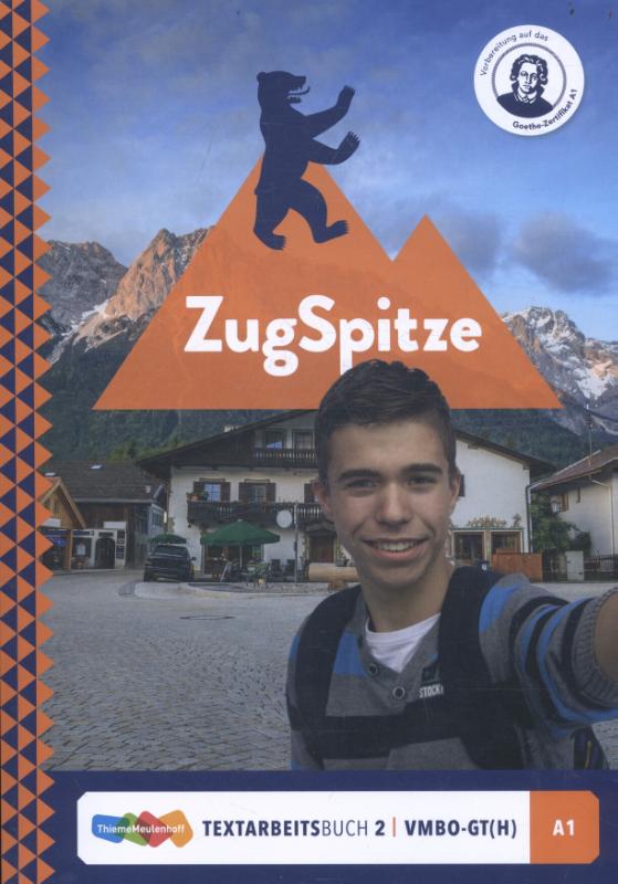 vmbo-gth2 totaallicentie / Zugspitze Textarbeitsbuch vmbo-gth2 totaallicentie / Textarbeitsbuch
