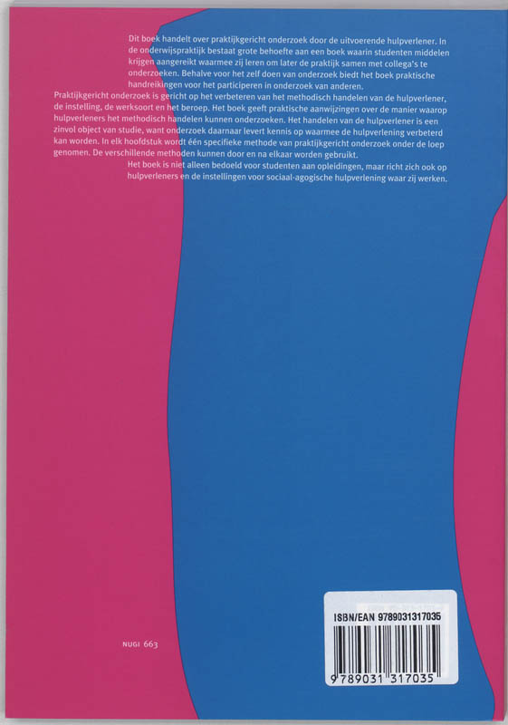 Praktijkgericht onderzoek en methodiekontwikkeling / Sociaal agogisch basiswerk Praktijkgericht onderzoek en methodiekontwikkeling / Sociaal agogisch basiswerk achterkant
