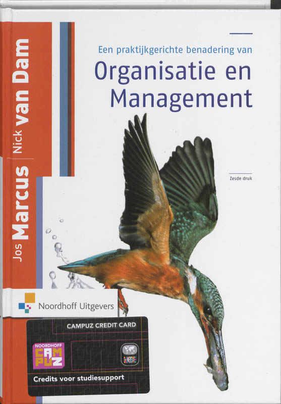 Nick Van Dam Een Praktijkgerichte Benadering Van Organisatie En Management