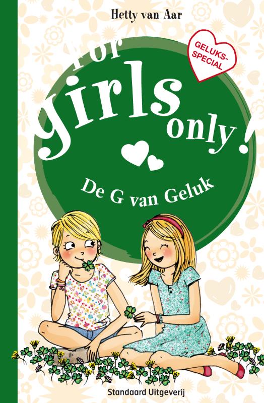 For Girls Only!  -   De g van geluk