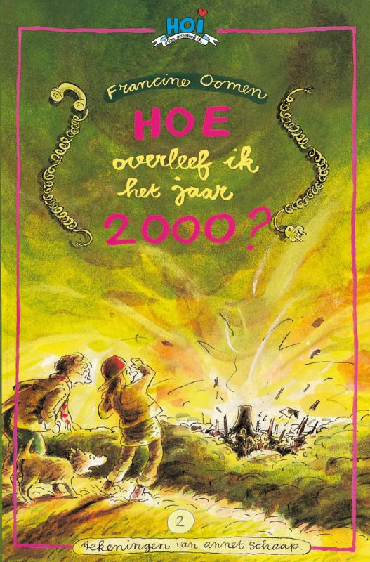 boekenbalie_9789045110073_cover Hoe overleef ik het jaar 2000? / Hoe overleef ik