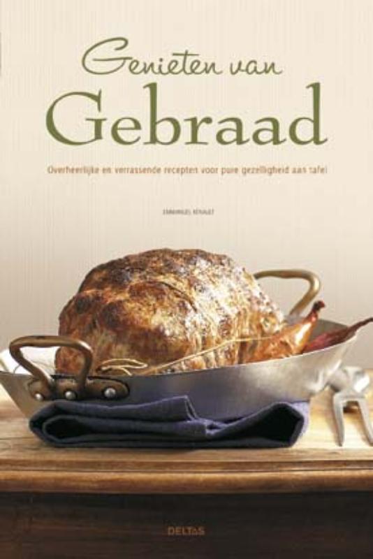 Emmanuel Renault Genieten Van Gebraad